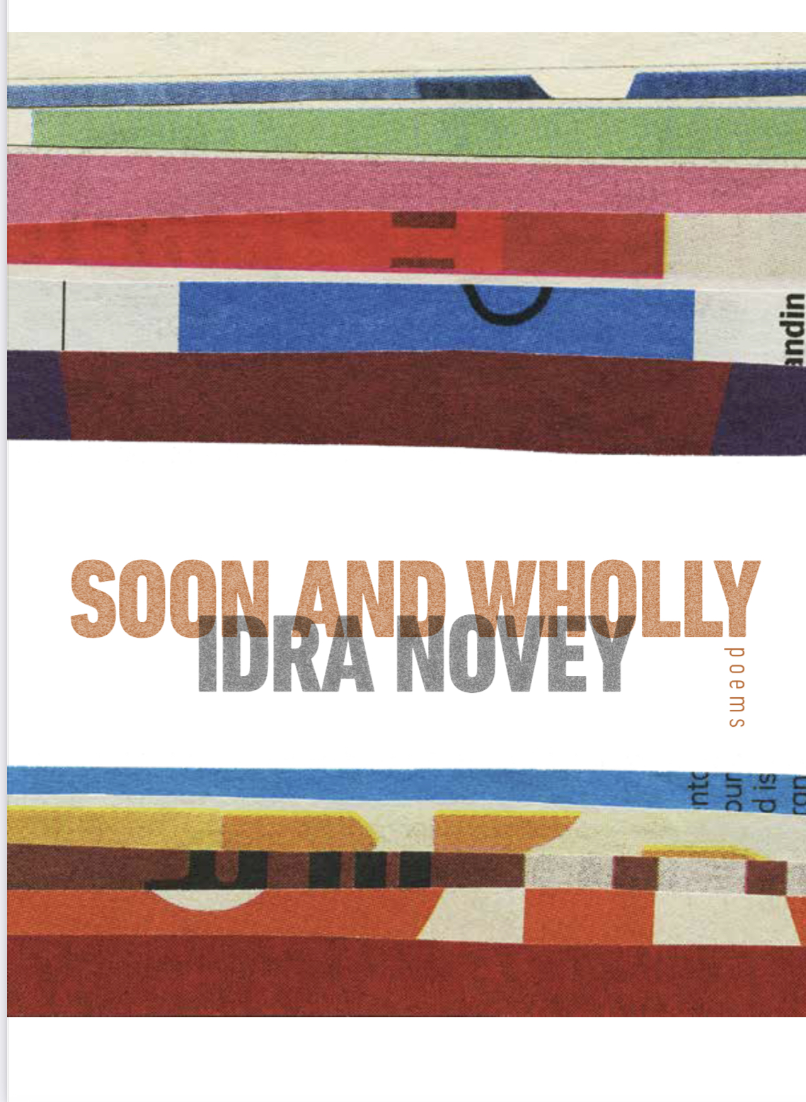 Book cover of soon and wholly poetry by idra novey