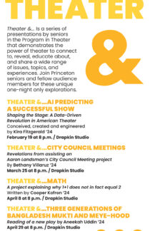 Poster for series of theater projects in Theater& series in Spring 2024.