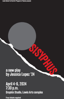 Poster in black, grey, and red tones for sisyphus, a new play by Jessica Lopez playing April 4-6.