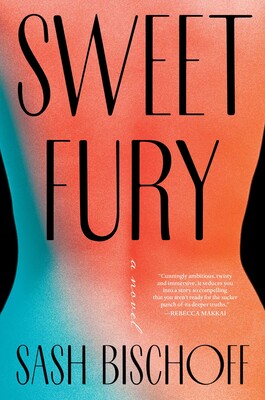 Cover of the book Sweet Fury by Sash Bischoff