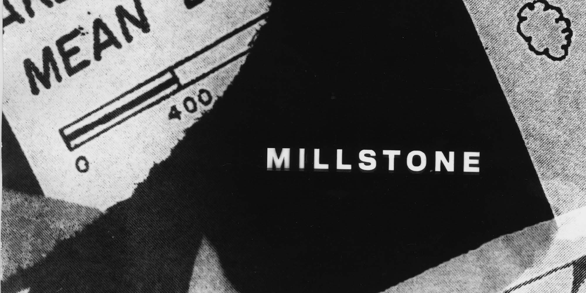 Collage of black and white scraps of images with exhibition title "Millstone"