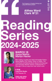 Poster for Reading by Ayana Mathis and Marilyn Hacker on March 18, 2025